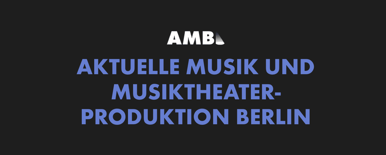 LyBe Creators – desarrollo web y diseño web AMB-Musiktheater
